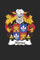 Alonso: Alonso Coat of Arms and Family Crest Notebook Journal (6 x 9 - 100 pages) 169275825X Book Cover
