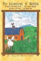 The Adventures of Sammie: In Search of the Secrets of Life 163135843X Book Cover