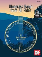 Bluegrass Banjo from All Sides 0786696974 Book Cover