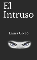 El Intruso 1520256957 Book Cover
