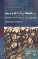 Lacan and Fantasy Literature: Portents of Modernity in Late-Victorian and Edwardian Fiction (Contemporary Psychoanalytic Studies) 9004336575 Book Cover