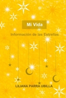 Mi Vida: Informacion de las Estrellas B0CD9BF7DM Book Cover