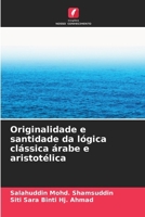 Originalidade e santidade da lógica clássica árabe e aristotélica (Portuguese Edition) 6208080800 Book Cover