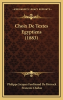 Choix De Textes Egyptiens (1883) 1141689413 Book Cover
