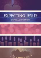 Expecting Jesus 0880283874 Book Cover