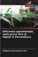 Efficienza sperimentale nelle prove VCU di fagioli in Pernambuco (Italian Edition) 6207676599 Book Cover