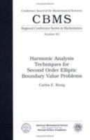 Harmonic Analysis Techniques for Second Order Elliptic Boundary Value Problems (Cbms Regional Conference Series in Mathematics) 0821803093 Book Cover