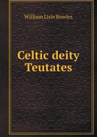 Hermes Britannicus, a Dissertation on the Celtic Deity Teutates 1163083135 Book Cover