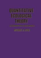 Quantitative Ecological Theory: An Introduction to Basic Models 1468466992 Book Cover