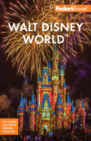 Fodor's Walt Disney World: With Universal & the Best of Orlando 1640972889 Book Cover
