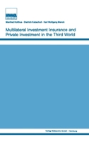Multilateral Investment Insurance and Private Investment in the Third World 1138528471 Book Cover