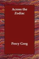 Across the Zodiac: The Story of a Wrecked Record 1718713770 Book Cover