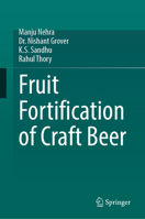 Fruit Fortification of Craft Beer 3031601777 Book Cover