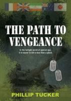The Path to Vengeance 0994323123 Book Cover