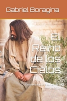 El Reino de los Cielos: Ensayo sobre economía y religión 1387543393 Book Cover