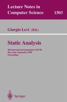 Static Analysis: 5th International Symposium, SAS'98, Pisa, Italy, September 14-16, 1998, Proceedings (Lecture Notes in Computer Science) 3540650148 Book Cover