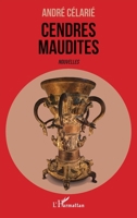 Cendres maudites: Nouvelles (French Edition) 2343160600 Book Cover