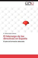 El Liderazgo de Las Directivas En Espana 3848472651 Book Cover