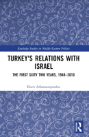 Turkey and Israel Since 1948 0415328705 Book Cover