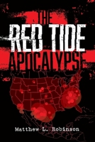 The Red Tide Apocalypse 1098379357 Book Cover