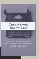 Impertinent Chronicles B0DXZVG5R1 Book Cover