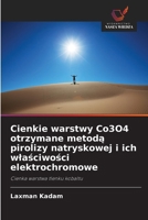 Cienkie warstwy Co3O4 otrzymane metoda pirolizy natryskowej i ich wlasciwosci elektrochromowe (Polish Edition) 6208948371 Book Cover