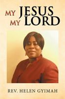 My Jesus My Lord 1984562541 Book Cover