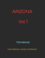 ARIZONA Vol.1: Trombone B08WYDVPJV Book Cover