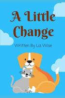 A Little Change 1093856149 Book Cover