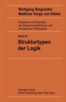 Strukturtypen der Logik 3540122109 Book Cover