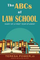 The ABCs of Law School: Diary of a First Year Law Student 0998107077 Book Cover