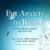 Putting Anxiety to Rest: How to Relieve Anxiety and Rest Well 1982679557 Book Cover