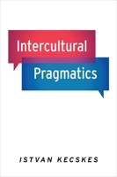 Intercultural Pragmatics 0199892652 Book Cover