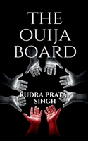 The Ouija Board. 1648280315 Book Cover