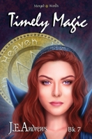 Timely Magic 1515266788 Book Cover