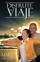 Disfrute Su Viaje 0988904632 Book Cover