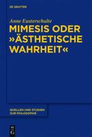 Mimesis oder "ästhetische Wahrheit" (Quellen und Studien zur Philosophie) 311026854X Book Cover