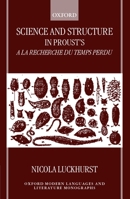 Science and Structure in Proust's a la Recherche Du Temps Perdu 019816002X Book Cover