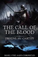 The Call of the Blood 1497494540 Book Cover