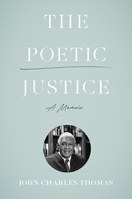 The Poetic Justice: A Memoir 0813947839 Book Cover