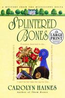 Splintered Bones