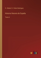 Historia literaria de España: Tomo 6 3368117246 Book Cover