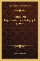 Abriss Der Experimentellen Padagogik (1914) 116768849X Book Cover