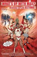 What's Up With Max?: Medikidz Explain Asthma