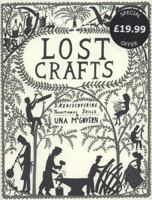 Lost Crafts: Rediscovering Traditional Skills 0550104267 Book Cover