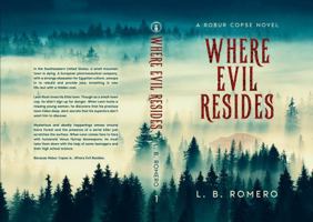 Where Evil Resides: Robur Copse Book 1 1968154019 Book Cover