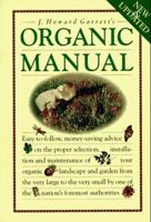 J. Howard Garrett's Organic Manual 1565300823 Book Cover