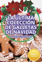 La Última Colección de Galletas de Navidad (Spanish Edition) 183593546X Book Cover