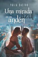 Una mirada azul en un andén 1072338777 Book Cover