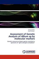 Assessment of Genetic Analysis of Allium sp.by molecular markers 3846584002 Book Cover